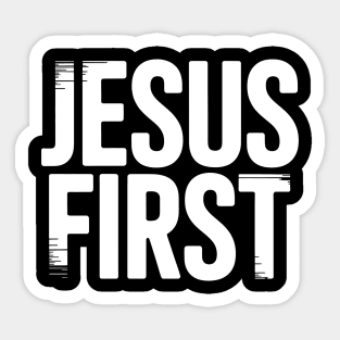 Jesus First Christian Gift Sticker